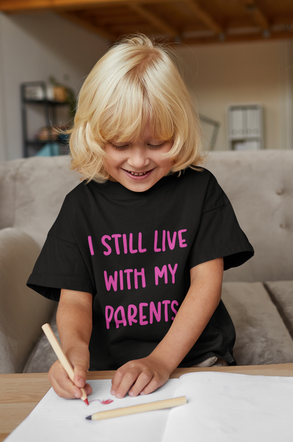 I still live with my parents t-shirt Black and Pink